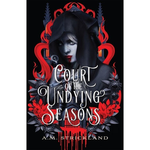 Court of the Undying Seasons [Strickland, A M]