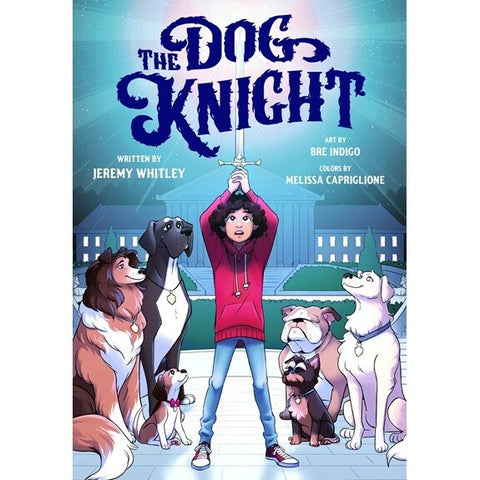 The Dog Knight (Dog Knight, 1) [Whitley, Jeremy & Indigo, Bre]