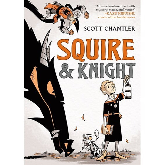 Squire & Knight (Squire & Knight, 1) [Chantler, Scott]