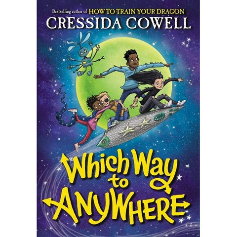 Which Way to Anywhere (Which Way to Anywhere, 1) [Cowell, Cressida]
