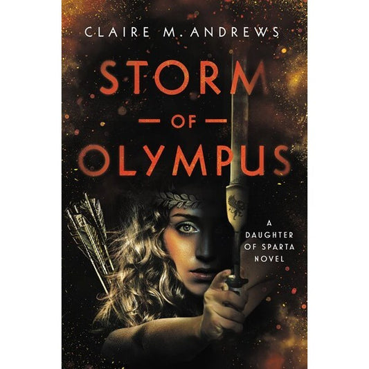 Storm of Olympus (Daughter of Sparta, 3) [Andrews, Claire]