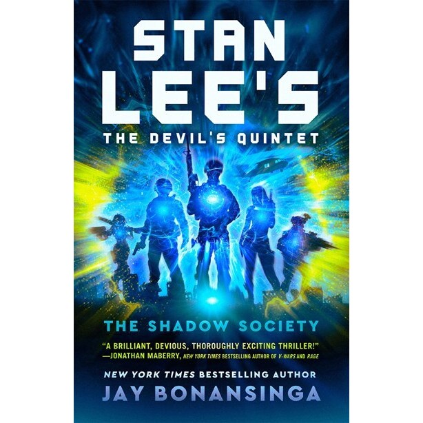 Stan Lee's the Devil's Quintet: The Shadow Society (Stan Lee's the Devil's Quintet, 2) [Bonansinga, Jay & Lee, Stan]