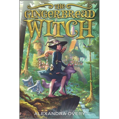 The Gingerbread Witch (Gingerbread Witch, 1) [Overy, Alexandra]