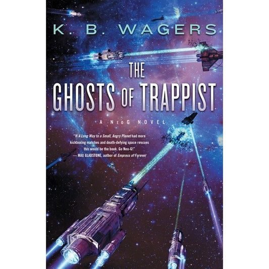 The Ghosts of Trappist (Neog, 3) [Wagers, K B]