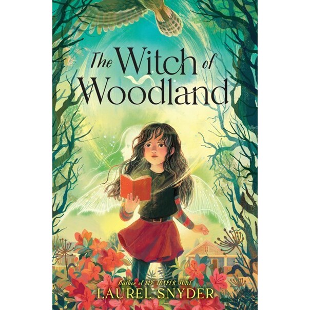 The Witch of Woodland [Snyder, Laurel]