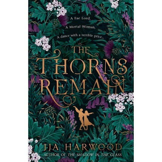 The Thorns Remain [Harwood, Jja]