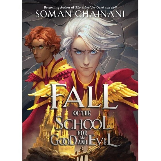 Fall of the School for Good and Evil (Rise, 2) [Chainani, Soman]