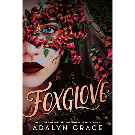 Foxglove (Belladonna, 2) [Grace, Adalyn]
