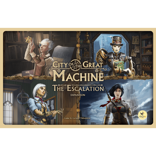 City of the Great Machine: The Escalation Expansion