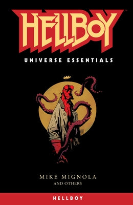 Hellboy Universe Essentials: Hellboy by Mignola, Mike
