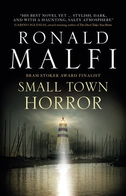Small Town Horror by Malfi, Ronald