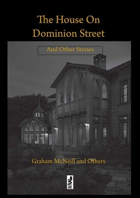 The House on Dominion Street: And Other Stories by Rospond, Vincent
