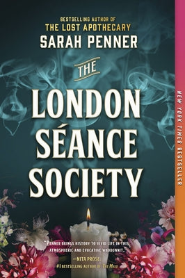 The London Séance Society: A Historical Mystery by Penner, Sarah
