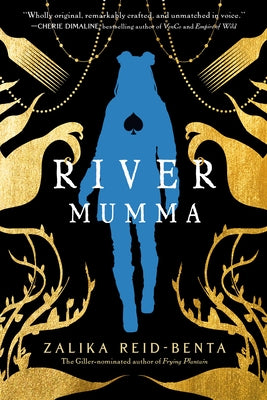 River Mumma by Reid-Benta, Zalika