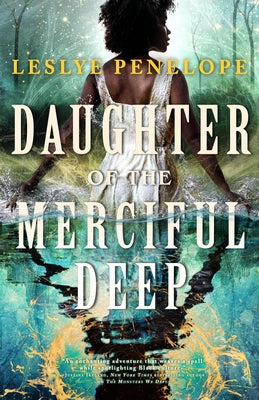Daughter of the Merciful Deep by Penelope, Leslye