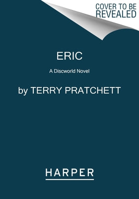 Eric: A Discworld Novel by Pratchett, Terry