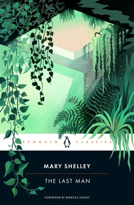 The Last Man by Shelley, Mary