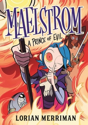 Maelstrom: A Prince of Evil by Merriman, Lorian