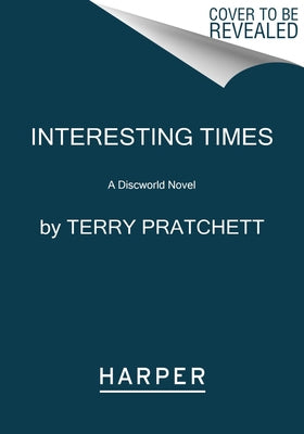 Interesting Times: A Discworld Novel by Pratchett, Terry