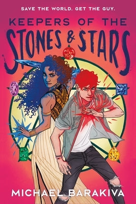 Keepers of the Stones and Stars by Barakiva, Michael