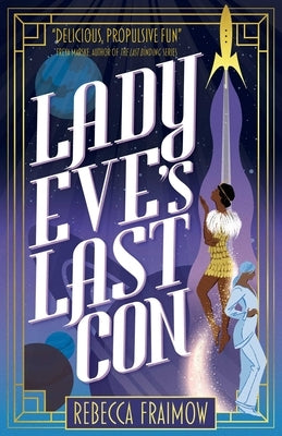 Lady Eve's Last Con by Fraimow, Rebecca