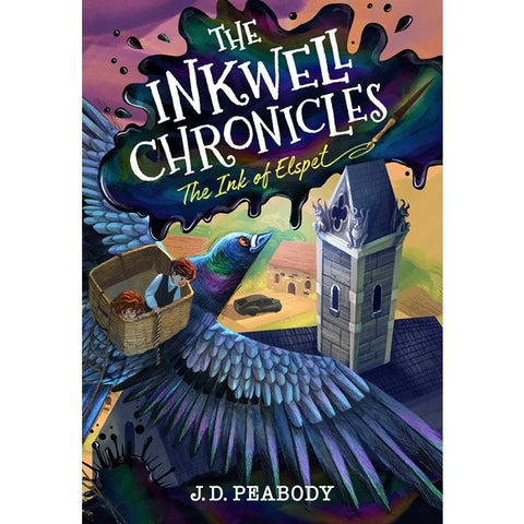 The Inkwell Chronicles: The Ink of Elspet (Inkwell Chronicles, 1) [Peabody, J D]