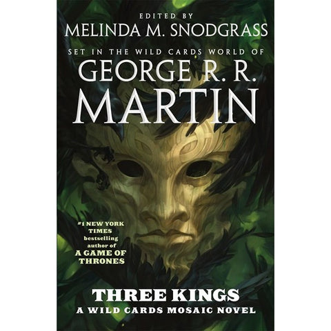 Three Kings: A Wild Cards Novel (Book Two of the British Arc) (Wild Cards, 28) [Martin, George R R]