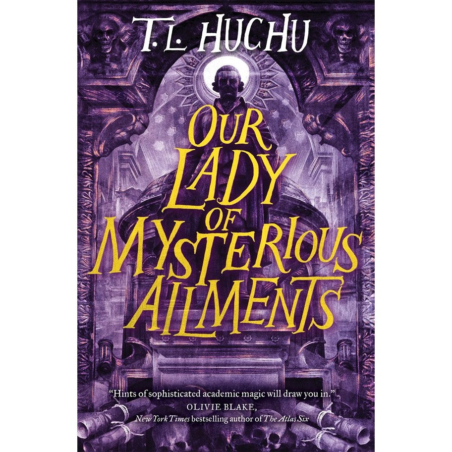 Our Lady of Mysterious Ailments (Edinburgh Nights, 2) [Huchu, T L]
