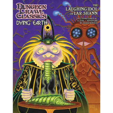 Dungeon Crawl Classics: Dying Earth - #1 The Laughing Idol of Lar-Shan