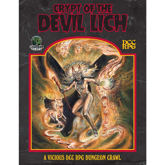 Dungeon Crawl Classics: Crypt of the Devil Lich for DCC