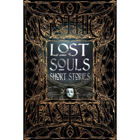 Lost Souls Short Stories (Gothic Fantasy) [Flame Tree Collections]