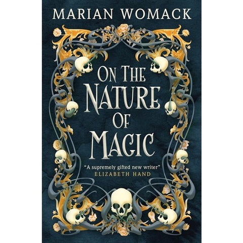 On the Nature of Magic [Womack, Marian]