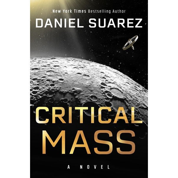 Critical Mass (A Delta-V Novel) [Suarez, Daniel]