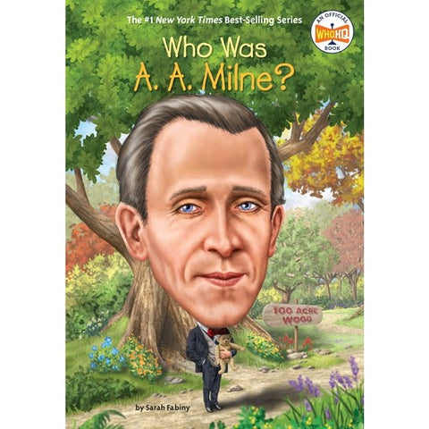 Who Was A. A. Milne? (Who Was?) [Fabiny, Sarah]