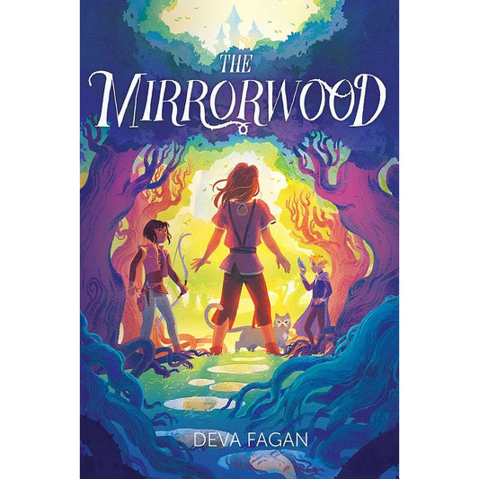 The Mirrorwood [Fagan, Deva]
