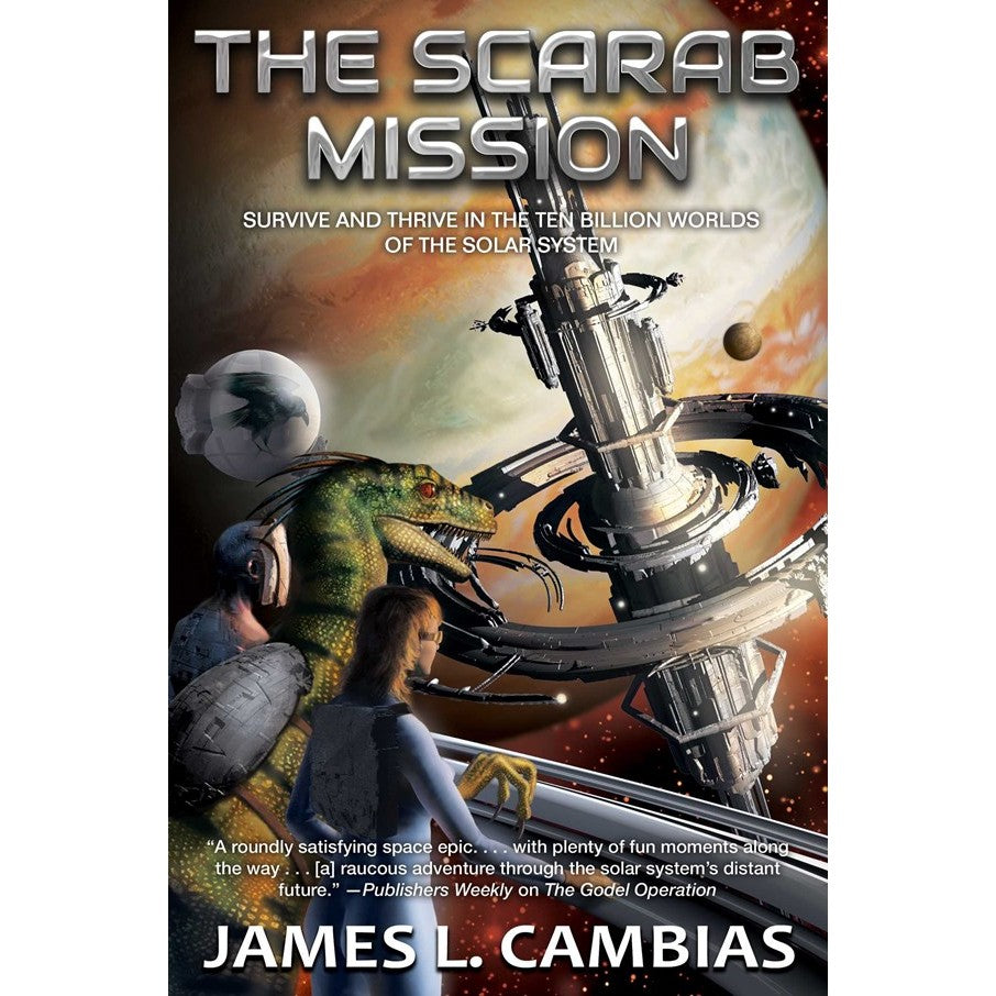 The Scarab Mission (The Billion Worlds, 2) [Cambias, James L]