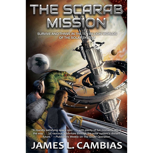 The Scarab Mission (The Billion Worlds, 2) [Cambias, James L]