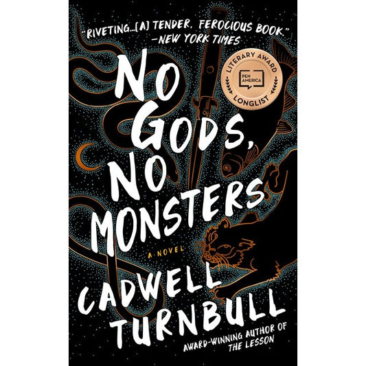 No Gods, No Monsters (Convergence Saga, 1) [Turnbull, Cadwell]