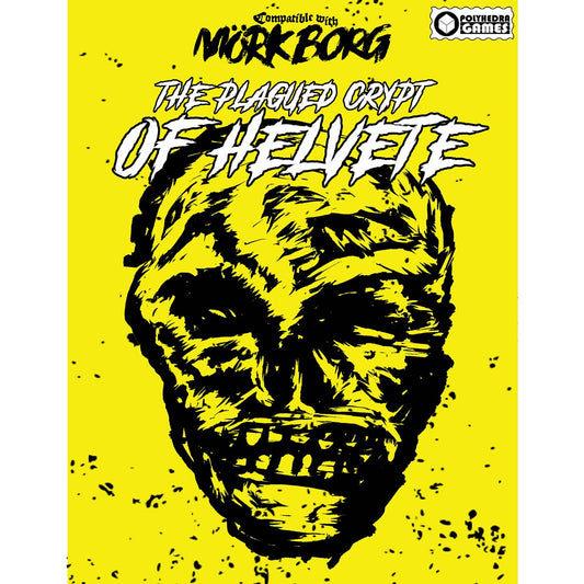The Plagued Crypt of Helvete (MORK BORG compatible)