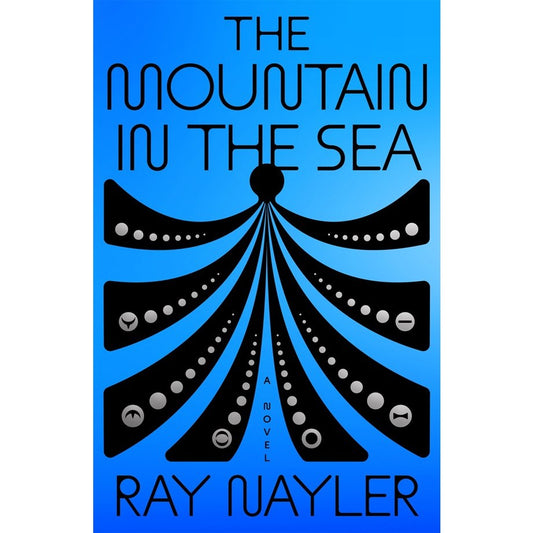 The Mountain in the Sea [Nayler, Ray]