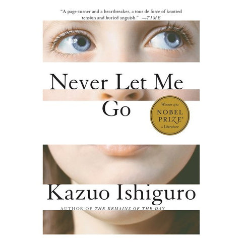 Never Let Me Go [Ishiguro, Kazuo]
