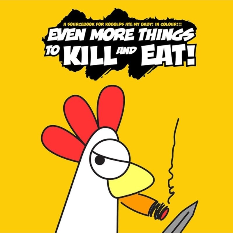 Even More Things to Eat and Kill