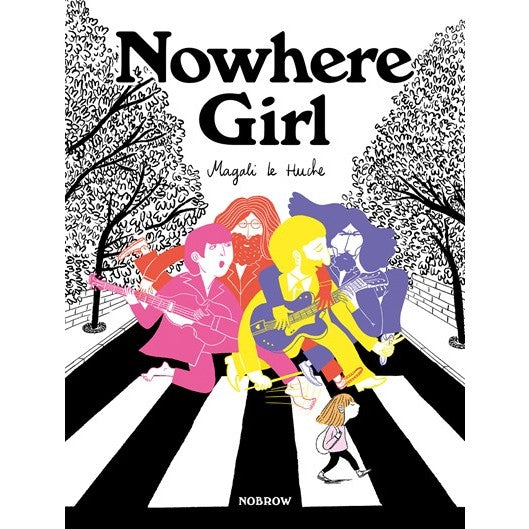 Nowhere Girl [Le Huche, Magali]