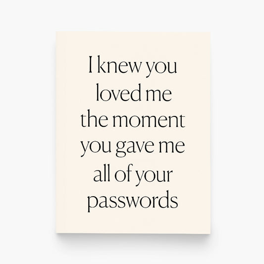 sale - Gave You My Passwords Greeting Card