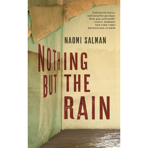 Nothing But the Rain [Salman, Naomi]