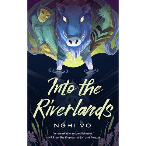 Into the Riverlands (Singing Hills Cycle, 3) [Vo, Nghi]