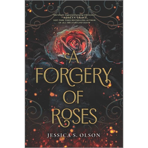 A Forgery of Roses [Olson, Jessica S]