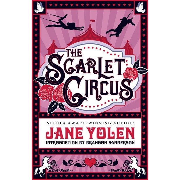 The Scarlet Circus [Yolen, Jane]