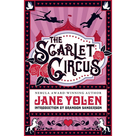 The Scarlet Circus [Yolen, Jane]
