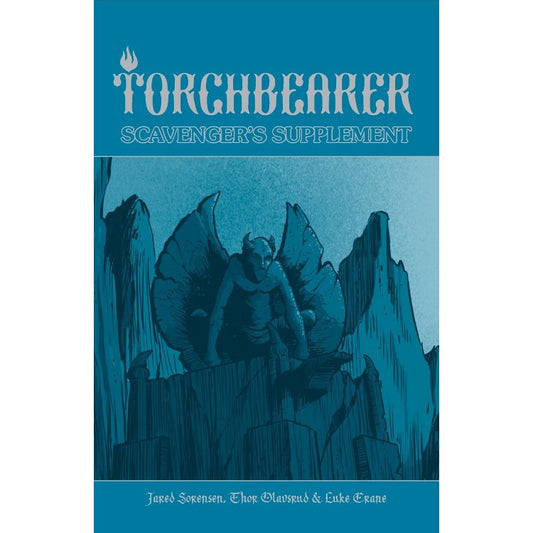 Burning Wheel: Torchbearer RPG 2nd Edition Scavenger's Supplement REL:2022